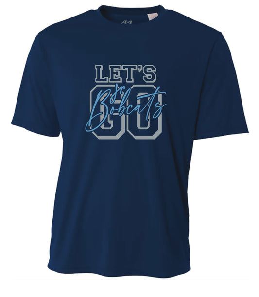 Let's Go Dry Fit T-Shirt
