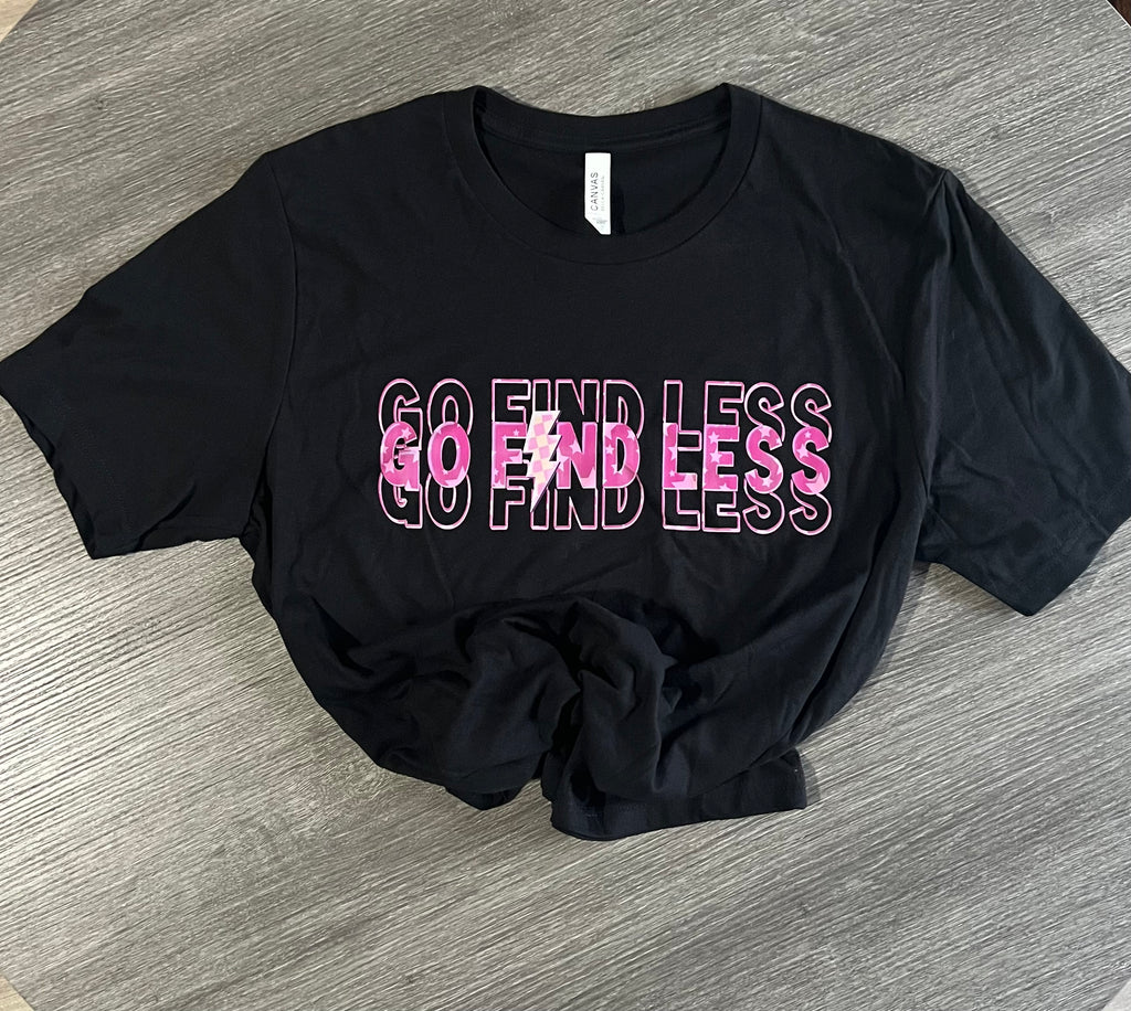 Go Find Less T-Shirt