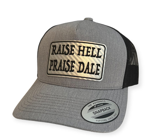 Raise Hell Praise Dale Hat